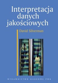 Interpretacja danych jakościowych. Metody analizy rozmowy, tekstu i interakcji. - Joanna Ostrowska - książka
