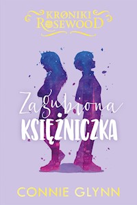 Zagubiona księżniczka - Glynn Connie - ebook