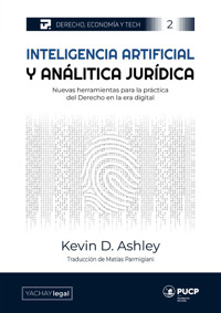 Inteligencia artificial y analítica jurídica - Kevin D. Ashley - ebook