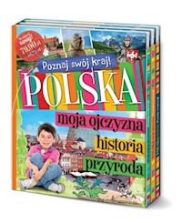 Poznaj swój kraj. Polska, przyroda, historia. -  - książka