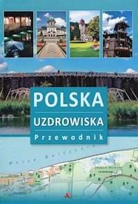 Polska Uzdrowiska Przewodnik -  - książka
