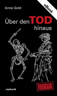 Ueber den TOD hinaus - Anne Gold - ebook
