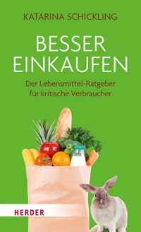 Besser einkaufen - Katarina Schickling - ebook