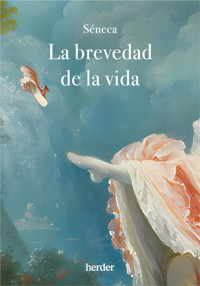 La brevedad de la vida - Lucio Anneo Séneca - ebook