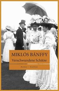 Verschwundene Schätze - Bánffy Miklós - ebook
