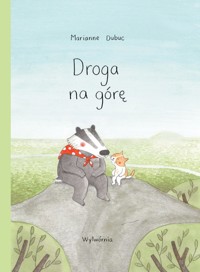 Droga na górę - Dubuc Marianne - książka