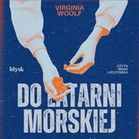 Do latarni morskiej - Virginia Woolf - audiobook + książka