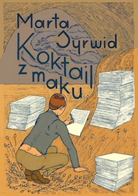 Koktajl z maku - Marta Syrwid - książka