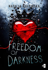 Freedom of Darkness - Natalia Kulpińska - ebook + audiobook