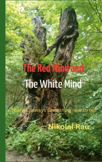 The Red Mind And The White Mind - Nikolai Rau - ebook