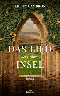 Das Lied der Grünen Insel - Cambron Kristy - ebook