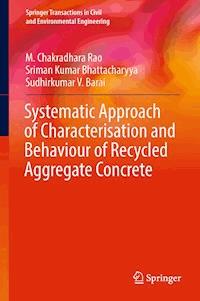 Systematic Approach of Characterisation and Behaviour of Recycled Aggregate Concrete - M. Chakradhara Rao - ebook