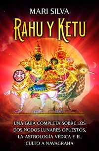 Rahu y Ketu - Mari Silva - ebook