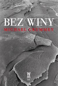 Bez Winy - Michael Crummey - książka