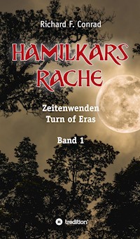 Hamilkars Rache - Richard F. Conrad - ebook