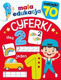 Mała edukacja. Cyferki - zbiorowa praca - książka