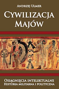 Cywilizacja Majów - Ulmer Andrzej - książka
