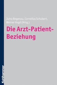 Die Arzt-Patient-Beziehung -  - ebook