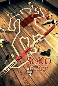 SOKO bizarr - Axel Hildebrand - ebook