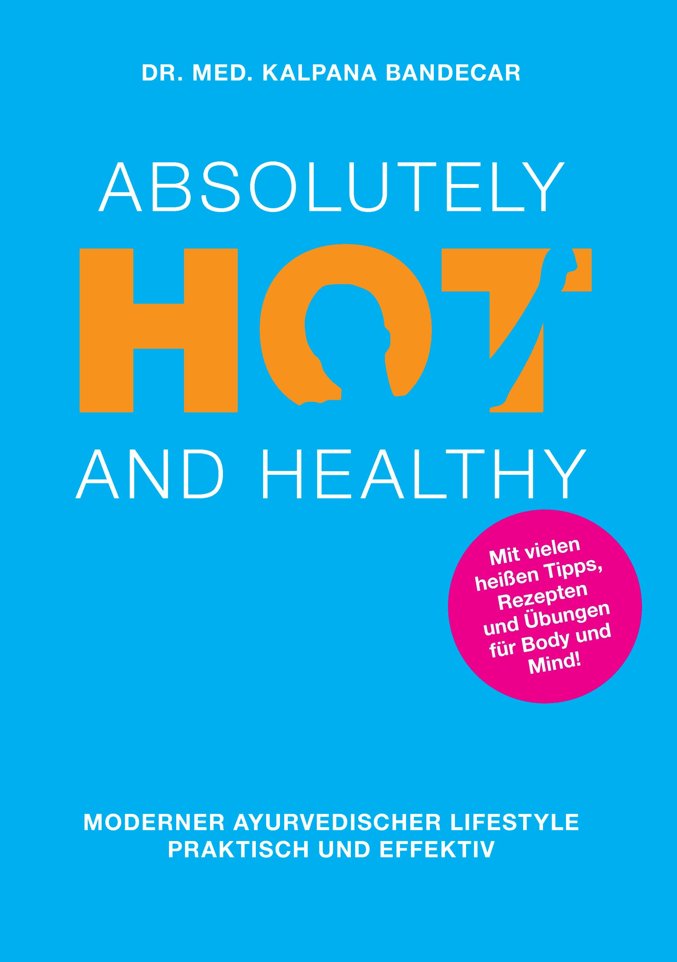 Absolutely Hot and Healthy
