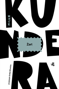Żart - Milan Kundera - książka
