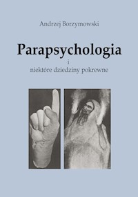Parapsychologia i niektóre dziedziny pokrewne - Borzymowski Andrzej - książka