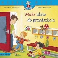 Maks idzie do przedszkola - Tielmann Christian - książka