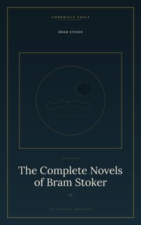 The Complete Novels of Bram Stoker - Stoker Bram - ebook