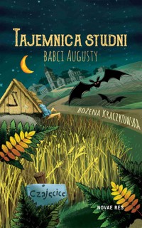 Tajemnica studni babci Augusty - Bożena Kraczkowska - ebook + audiobook + książka