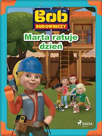 Bob Budowniczy - Marta ratuje dzień - Mattel - ebook + audiobook