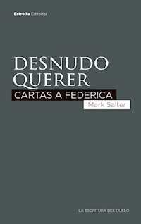 Desnudo querer - Mark Salter - ebook