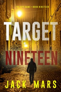 Target Nineteen (The Spy Game—Book #19) - Jack Mars - ebook