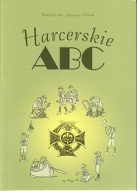 Harcerskie ABC - Nowak Grzegorz - książka