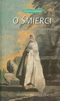 O śmierci - Huisman-Perrin Emmanuelle - książka