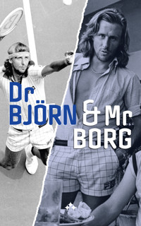 Dr Björn and Mr Borg - Jan Söderqvist - ebook