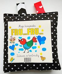 Fru Fru Moja książeczka Zabawa w kontrasty -  - książka