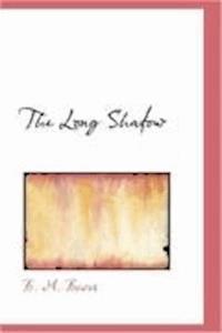 The Long Shadow - B.M. Bower - darmowy ebook