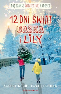 12 dni świąt Dasha i Lily - Rachel Cohn, David Levithan - ebook