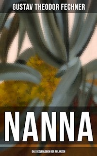 Nanna: Das Seelenleben der Pflanzen - Gustav Theodor Fechner - ebook