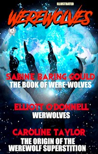 Werewolves. Illustrated - Sabine Baring-gould - ebook