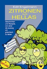 Zitronen aus Hellas - Edit Engelmann - ebook