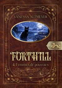 Forthill 4 - Vanessa Altmeyer - ebook