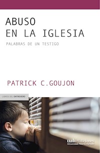 Abuso en la Iglesia - Patrick C. Goujon - ebook