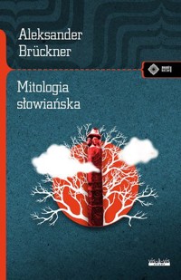 Mitologia słowiańska - Aleksander Bruckner - ebook + książka