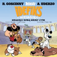 Idefiks i Nieugięci. Nieugięci robią niezły cyrk. Tom 4 - Cédric Bacconnier, Yves Coulon, Simon Lecocq - książka