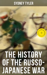 The History of the Russo-Japanese War - Sydney Tyler - ebook