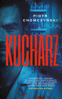 Kucharz - Piotr Chomczyński - ebook + audiobook + książka