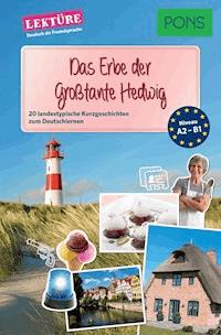 PONS Kurzgeschichten: Das Erbe der Großtante Hedwig - Ann Natalie Schmid - ebook