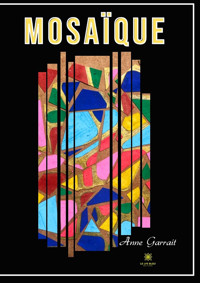Mosaïque - Anne Garrait - ebook