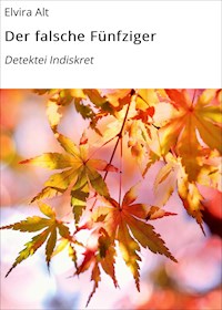 Der falsche Fünfziger - Elvira Alt - ebook